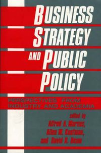Cover image for Business Strategy and Public Policy: Perspectives from Industry and Academia