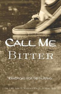 Cover image for Call Me Bitter