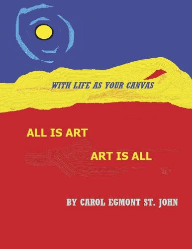 Cover image for All is Art - Art is All