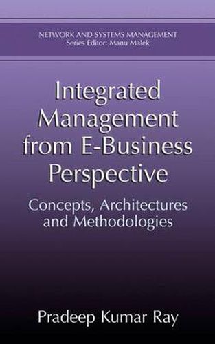 Cover image for Integrated Management from E-Business Perspective: Concepts, Architectures and Methodologies