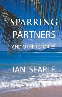 Cover image for Sparring Partners and Other Stories