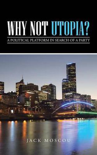 Cover image for Why Not Utopia?