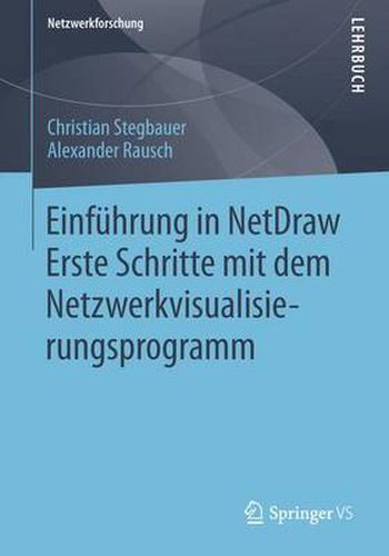 Einfuhrung in NetDraw: Erste Schritte mit dem Netzwerkvisualisierungsprogramm