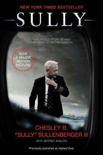 Cover image for Sully Film Tie-in Edition: My Search for What Really Matters