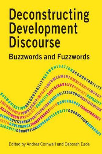 Cover image for Deconstructing Development Discourse: Buzzwords and Fuzzwords