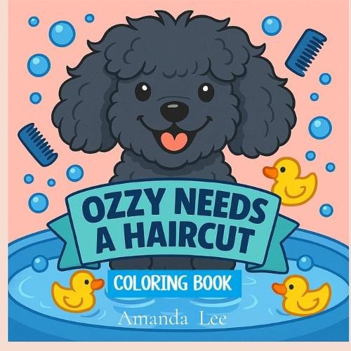 Cover image for Ozzy Needs a Haircut - Coloring Book