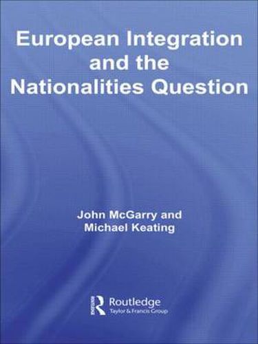 Cover image for European Integration and the Nationalities Question