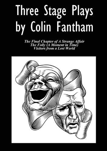 Cover image for Three Stage Plays by Colin Fantham