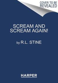 Cover image for Scream and Scream Again!: A Horror-Mystery Anthology