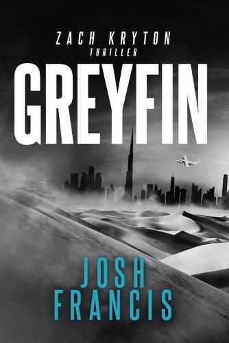 Cover image for Greyfin: A Zach Kryton Thriller