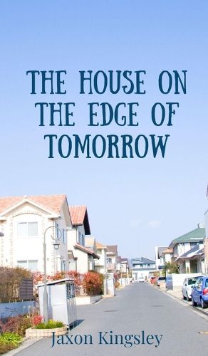 Cover image for The House on the Edge of Tomorrow