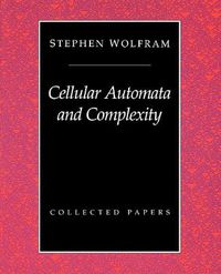 Cover image for Cellular Automata And Complexity: Collected Papers