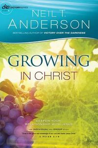 Cover image for Growing in Christ: Deepen Your Relationship With Jesus