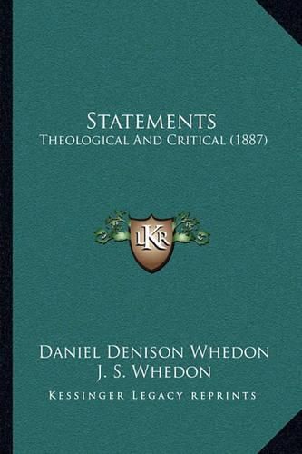 Statements: Theological and Critical (1887)