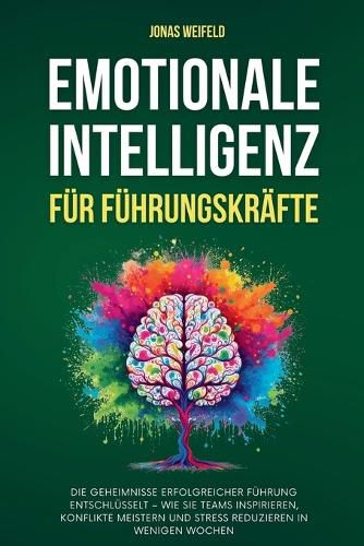 Cover image for Emotionale Intelligenz Fuer Fuehrungskraefte
