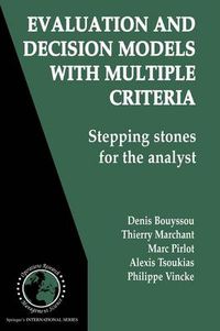 Cover image for Evaluation and Decision Models with Multiple Criteria: Stepping stones for the analyst