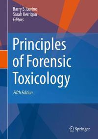 Cover image for Principles of Forensic Toxicology