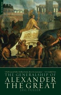 Cover image for The Generalship of Alexander the Great