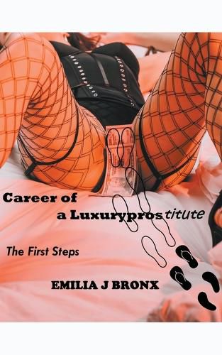 Cover image for Carreer of a Luxuryprostitute First Steps