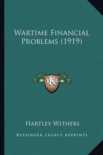 Cover image for Wartime Financial Problems (1919)