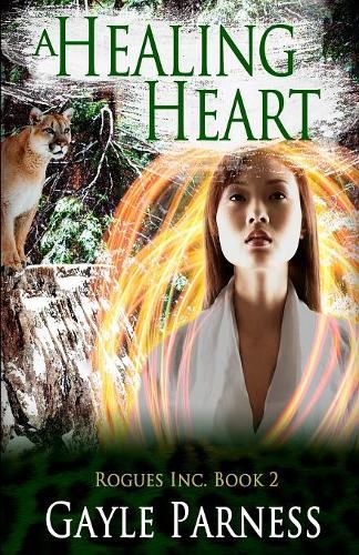 Cover image for A Healing Heart: Rogues Inc Series Book 2