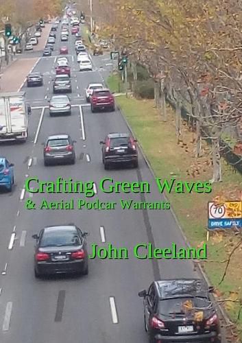 Cover image for Crafting Green Waves & Aerial Podcar Warrants