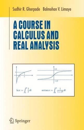 Cover image for A Course in Calculus and Real Analysis