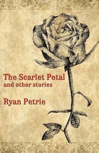 Cover image for The Scarlet Petal and other stories