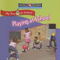 Cover image for Playing at School