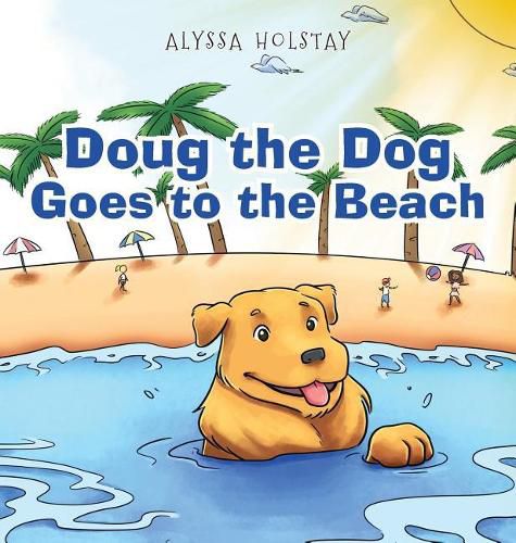 Cover image for Doug the Dog Goes to the Beach