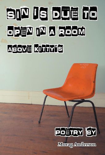 Cover image for Sin Is Due To Open In A Room Above Kitty's