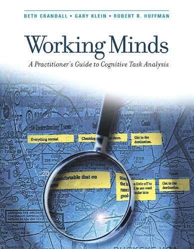 Cover image for Working Minds: A Practioner's Guide to Cognitive Task Analysis