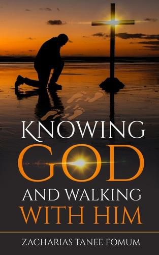 Cover image for Knowing God And Walking With Him