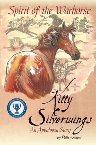 Cover image for Spirit of the Warhorse: Kitty Silverwings, an Appaloosa Story