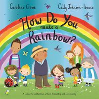 Cover image for How Do You Make a Rainbow?