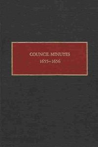 Cover image for Council Minutes, 1655-1656