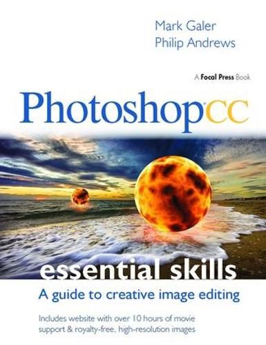 Cover image for Photoshop CC: Essential Skills: A guide to creative image editing