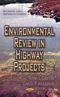 Cover image for Environmental Review in Highway Projects