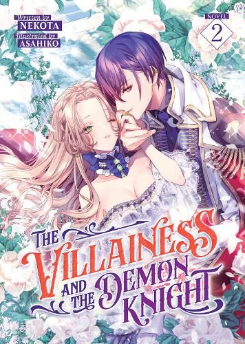 The Villainess and the Demon Knight (Light Novel) Vol. 2