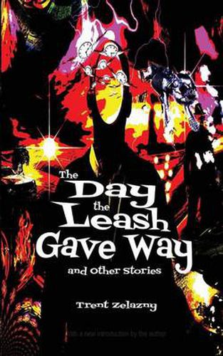 Cover image for The Day the Leash Gave Way and Other Stories