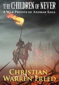 Cover image for The Children of Never: A War Priests of Andrak Saga: A War Priests of Andrak Saga