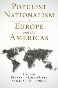 Cover image for Populist Nationalism in Europe and the Americas