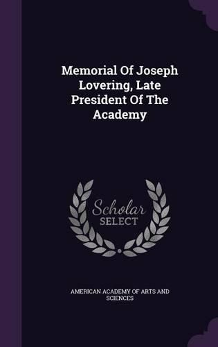 Cover image for Memorial of Joseph Lovering, Late President of the Academy