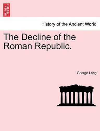 Cover image for The Decline of the Roman Republic.