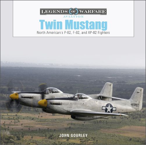 Cover image for Twin Mustang: North American's P-82, F-82, and XP-82 Fighters