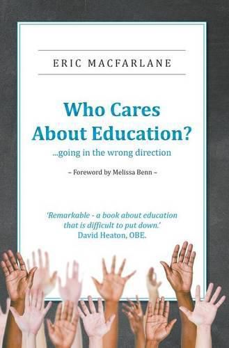 Cover image for Who Cares About Education?