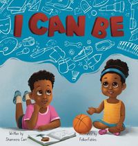 Cover image for I Can Be