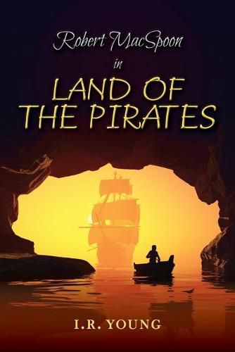 Cover image for Robert MacSpoon in Land of the Pirates