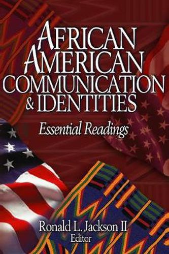 Cover image for African American Communication and Identities: Essential Readings