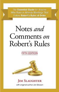 Cover image for Notes and Comments on Robert's Rules, Fifth Edition